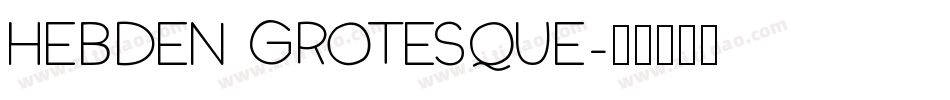 Hebden Grotesque字体转换